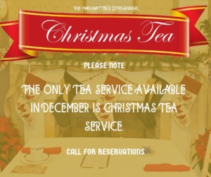 20th Annual Christmas Tea Service | Mad Hatter Anoka