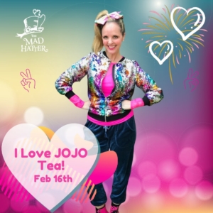 I Love JOJO Tea - February 16th