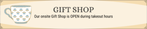 Gift Shop Open During Takeout Hours